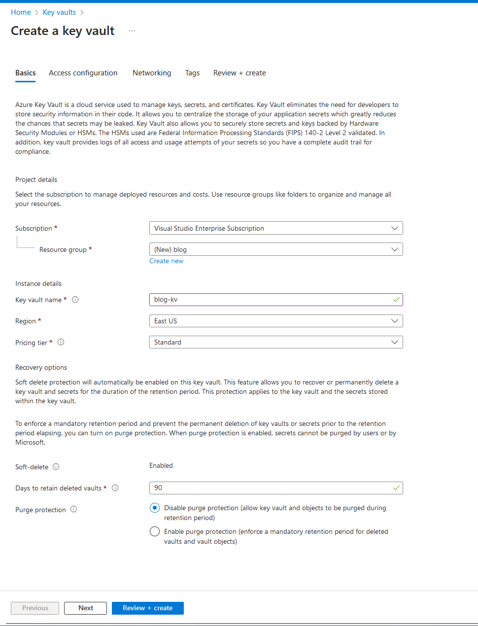 Created the Azure Key Vaults